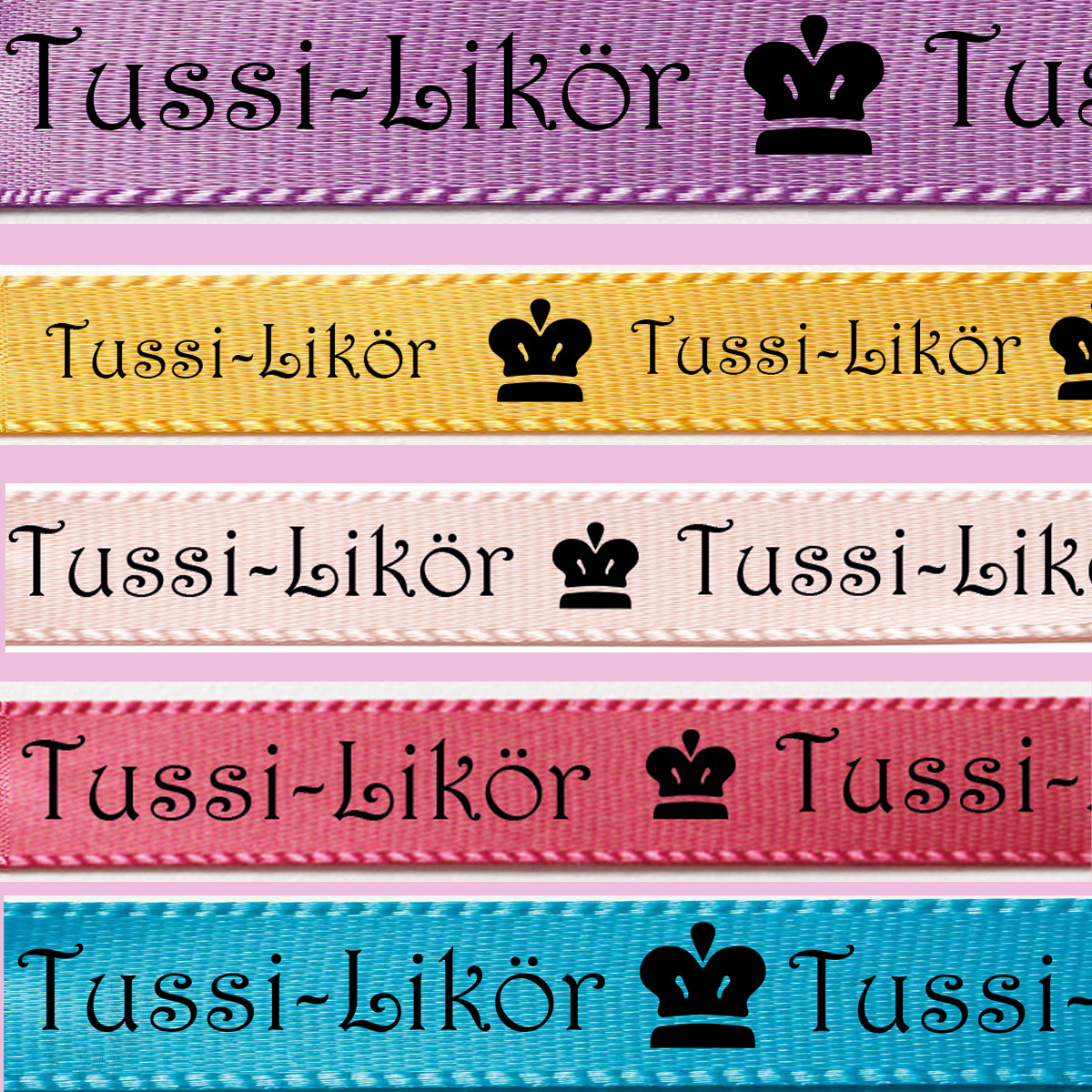 Li102-Tussilikoer-uebersicht Tussi-Likör-Band: 15mm breit / 25m-Rolle