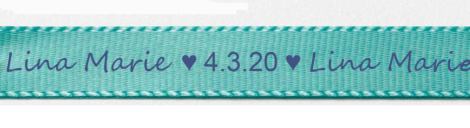 Beispiel: Individualsiertes Taufband - Satinband Türkis-marineblau mit Schreib-Schrift: 15mm breit / 25m-Rolle