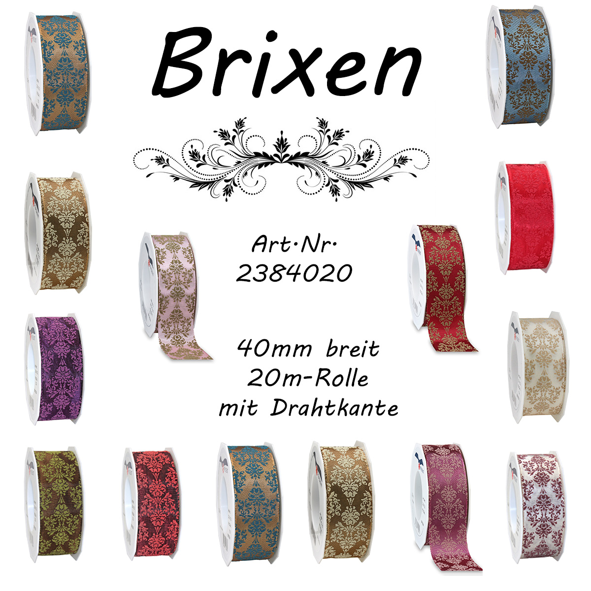 Brixen mit Ornamentstruktur: 40mm breit / 20m-Rolle mit Drahtkante