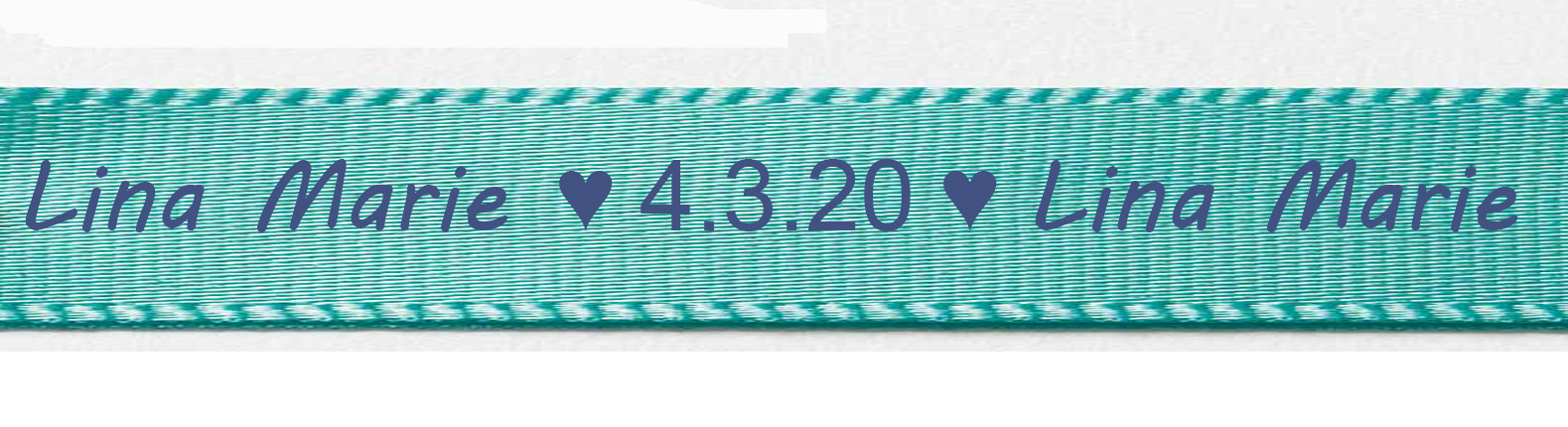 Beispiel: Individualsiertes Taufband - Satinband Türkis-marineblau mit moderne-Schrift: 15mm breit / 25m-Rolle