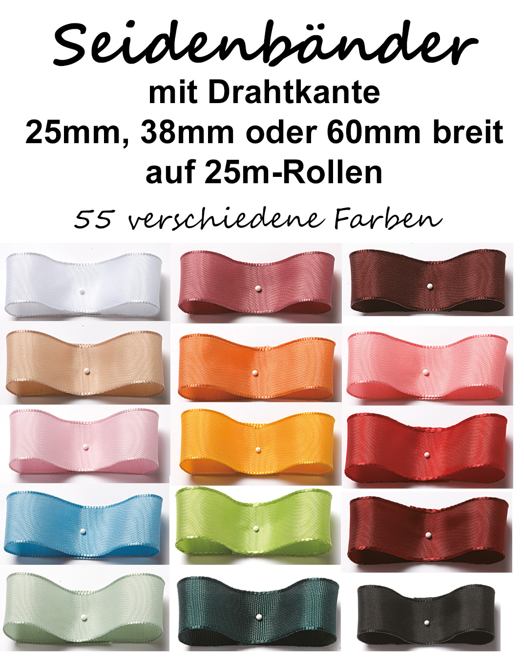 Seidenband mit Drahtkante 25mm, 38mm oder 60mm breit / 25m-Rollen